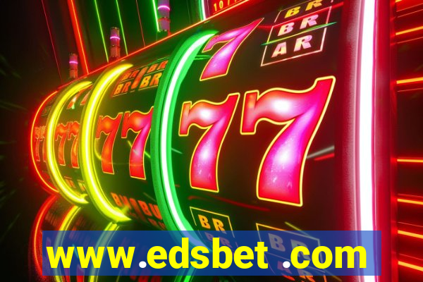 www.edsbet .com